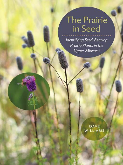 Title details for The Prairie in Seed by Dave Williams - Available